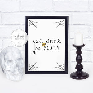 Eat Drink and Be Scary Sign Printable, Halloween Decor Spider, Halloween Decorations INSTANT DOWNLOAD, Halloween Party Decor - EDS100 - @PlumPolkaDot 