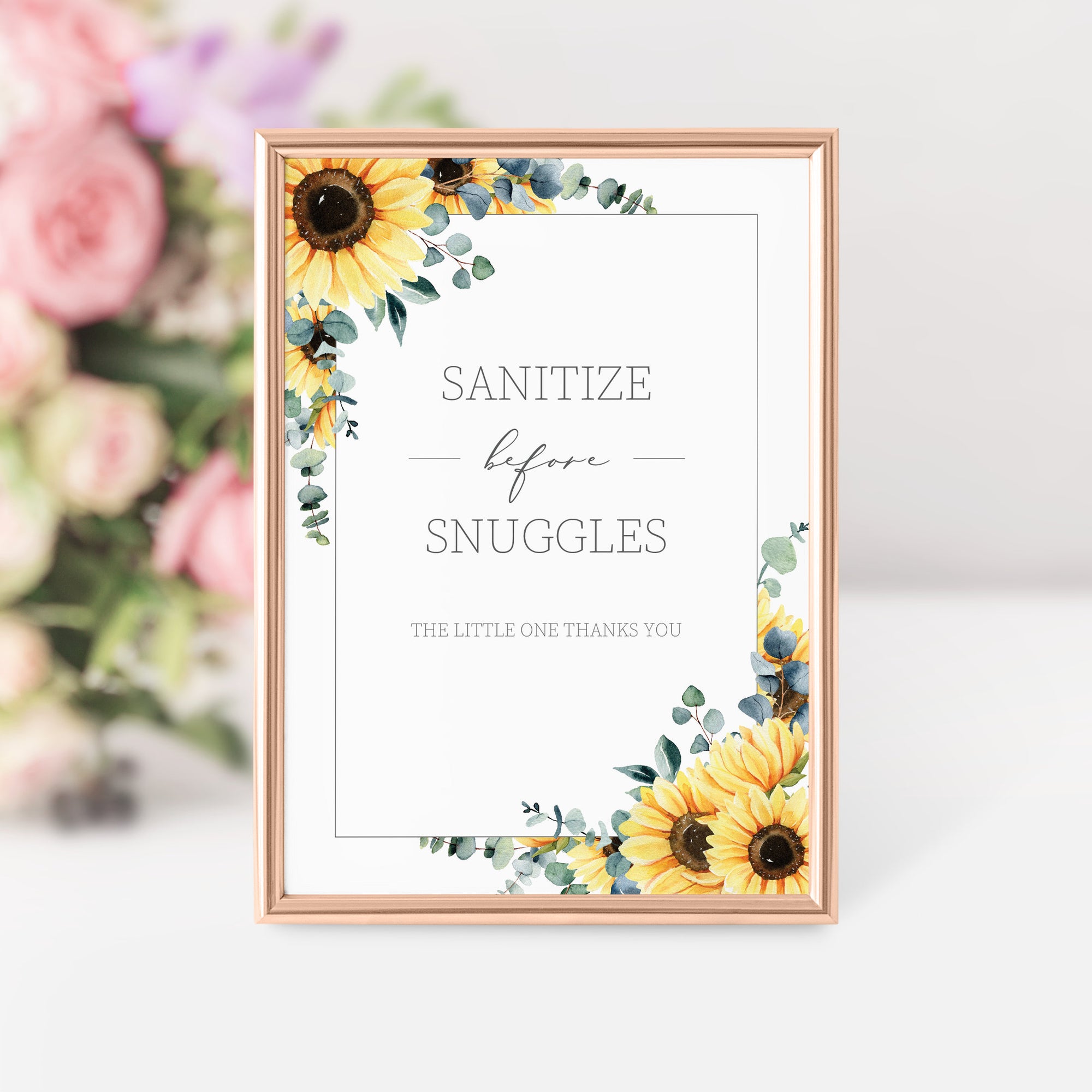 Sunflower Sanitize Before Snuggles Welcome Sign, Printable Sip and See Baby Shower, INSTANT DOWNLOAD - S100