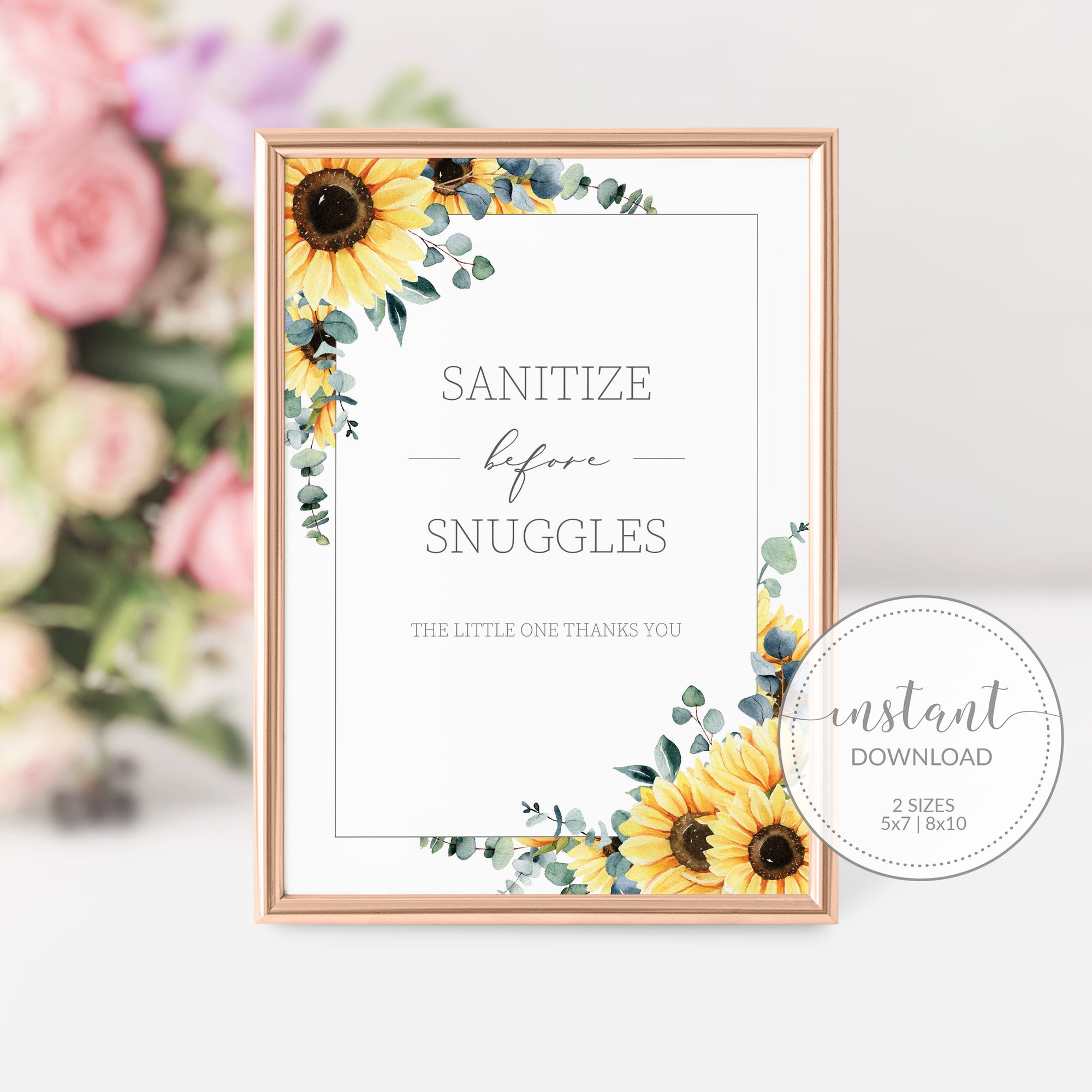 Sunflower Sanitize Before Snuggles Welcome Sign, Printable Sip and See Baby Shower, INSTANT DOWNLOAD - S100