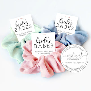 Printable Brides Babes Tag for Hair Scrunchies, Scrunchie Tag for Bridal Party Gifts, Bachelorette Favors Template DIGITAL DOWNLOAD