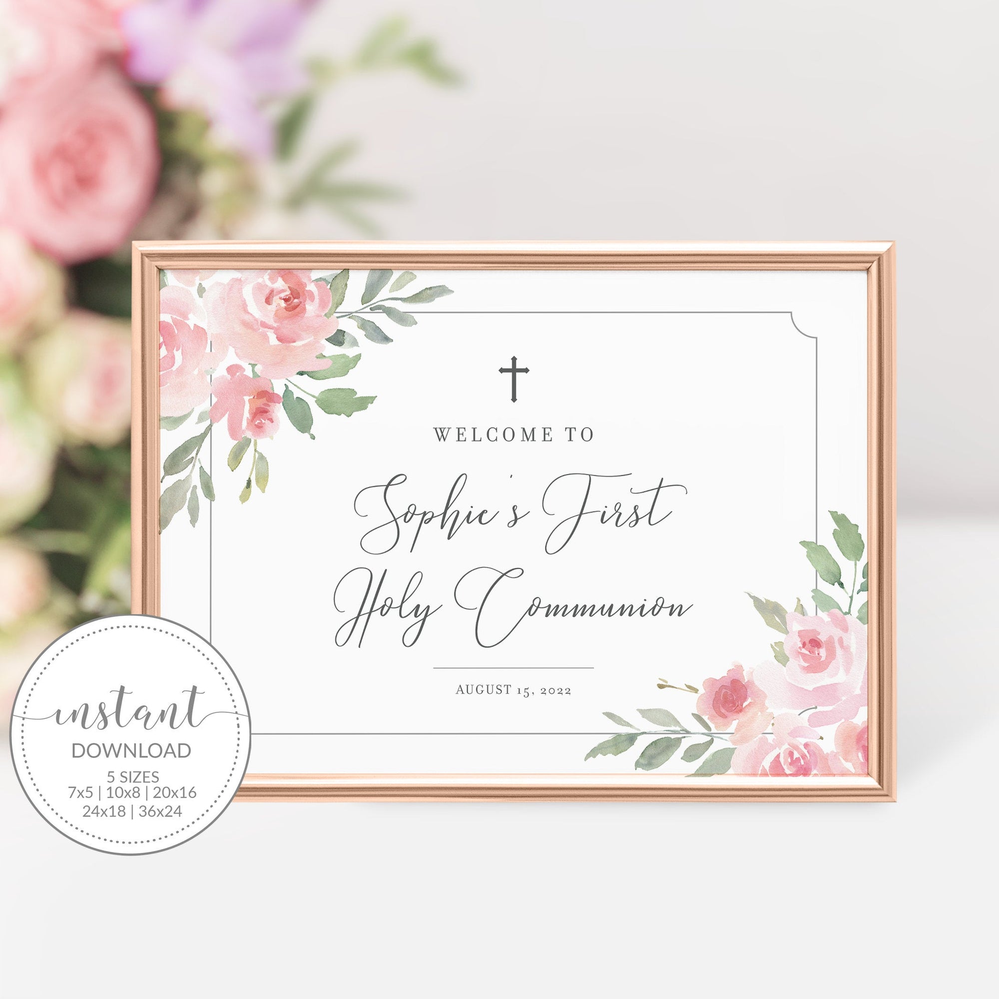 First Holy Communion Welcome Sign Template, Welcome Sign Printable, Girl Communion Decorations, Blush Floral Rose, INSTANT DOWNLOAD FR100