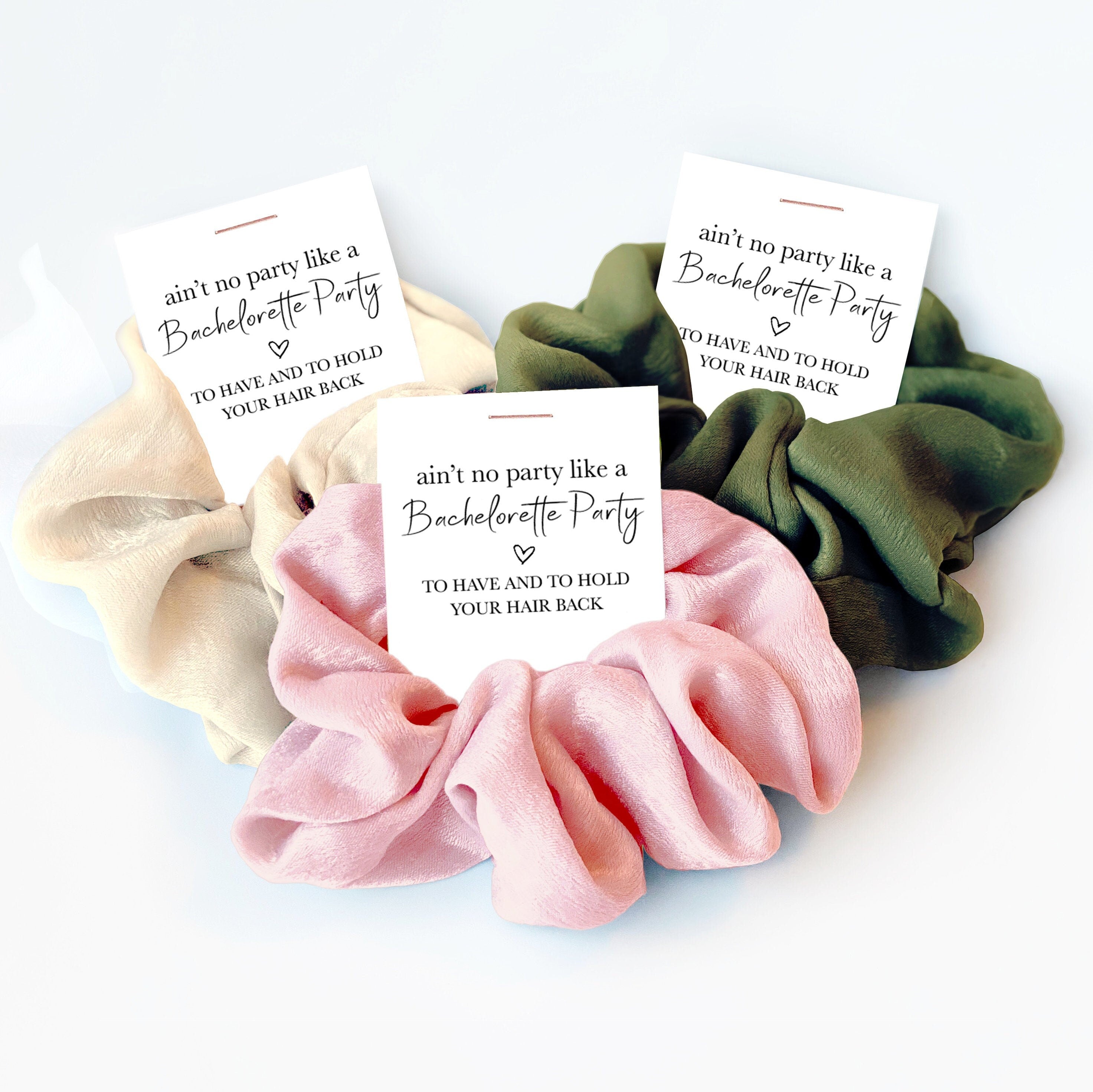 Hair Scrunchie Bachelorette Party Favors, Ain&#39;t No Party Like a Bachelorette Party, Bachelorette Favor, To Have And To Hold Your Hair Back