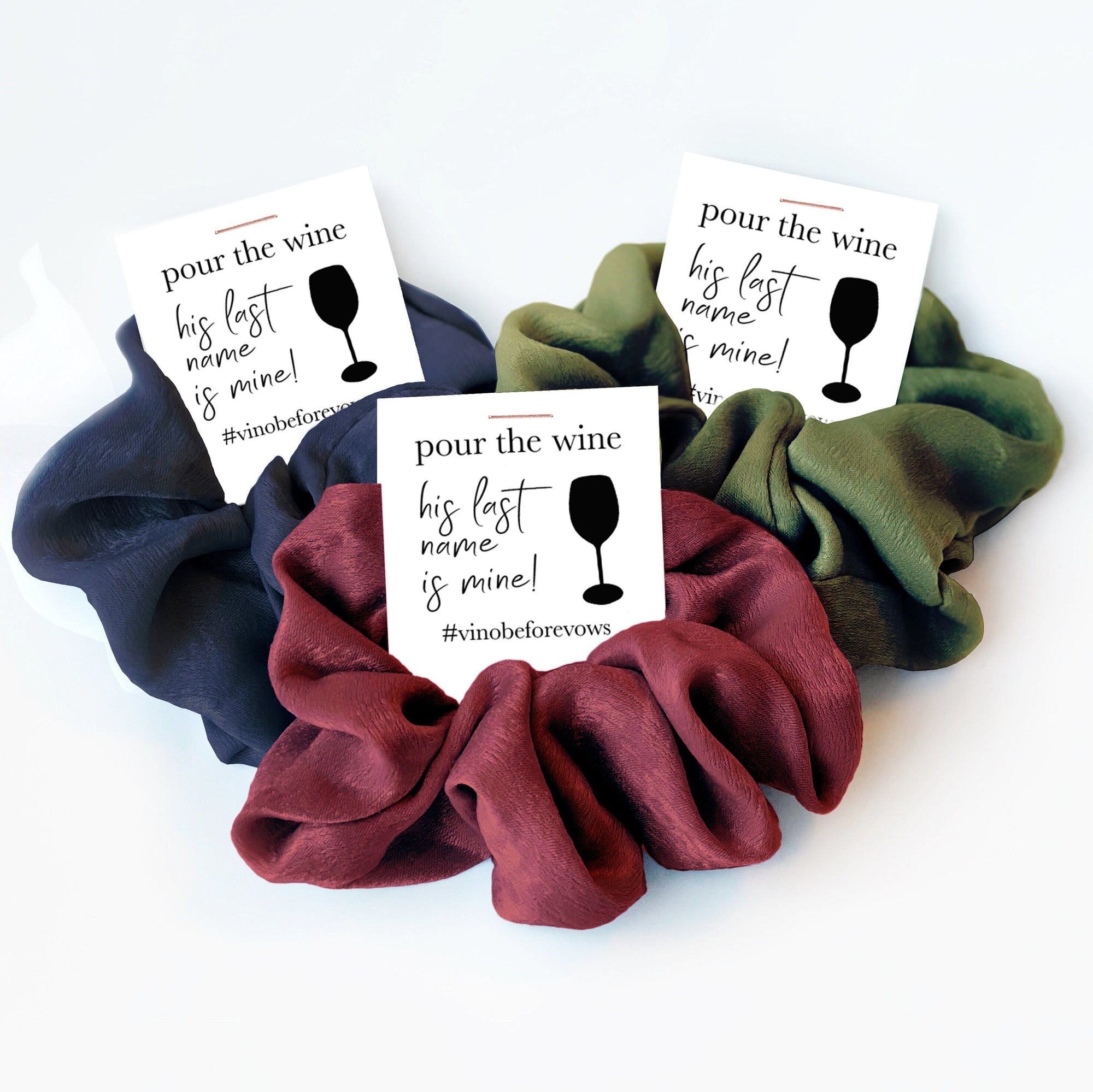 Winery Bachelorette Party Favor, Hair Scrunchie Favors, Pour The Wine His Last Name is Mine, Wine Tasting Bachelorette Thank You Guest Gift