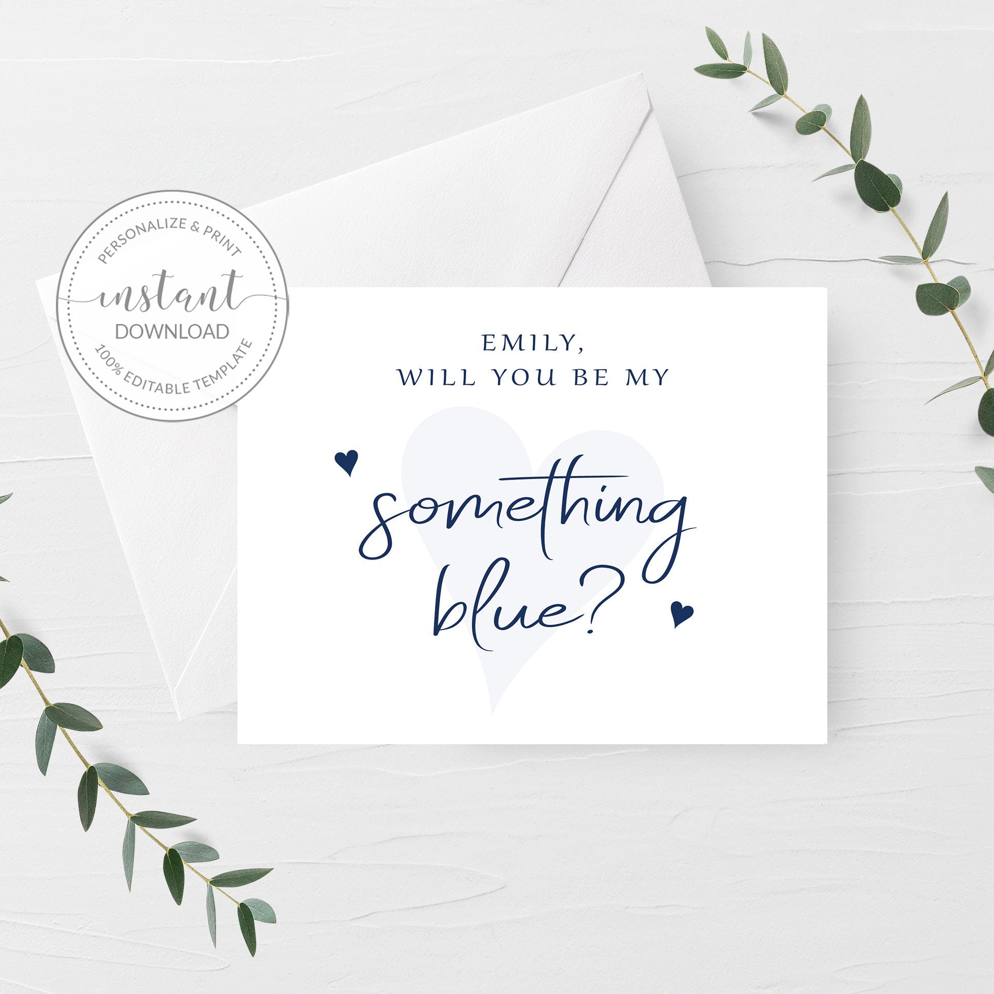 Printable Will You Be My Something Blue Card, Personalized Bridesmaid Proposal Card Template, Ask Bridesmaid Card, DIGITAL DOWNLOAD, A2 Size